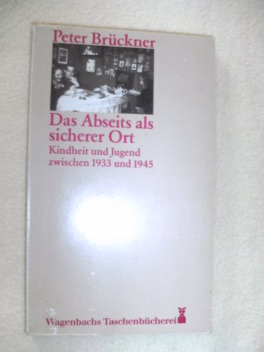 9783803120663: Das Abseits als sicherer Ort. Kindheit und Jugend zwischen 1933 und 1945