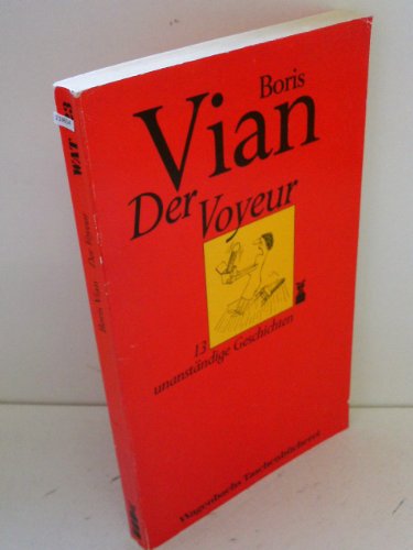 Der Voyeur. 13 unanständige Geschichten.