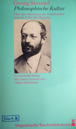 Beispielbild fr Philosophische Kultur - ber das Abenteur,die Geschlechter und die Krise der Moderne zum Verkauf von medimops