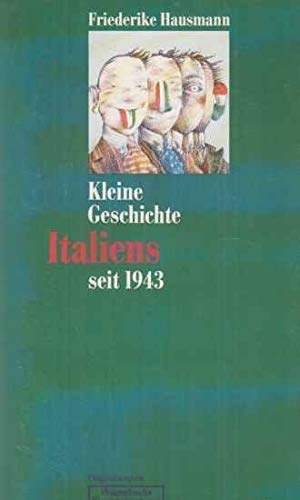 Stock image for Kleine Geschichte Italiens seit 1943 for sale by NEPO UG