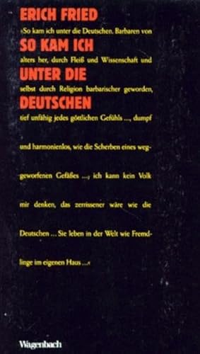 So kam ich unter die Deutschen. (9783803121837) by Erich Fried