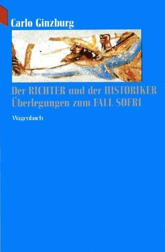 Beispielbild fr Der Richter und der Historiker. berlegungen zum Fall Sofri zum Verkauf von medimops