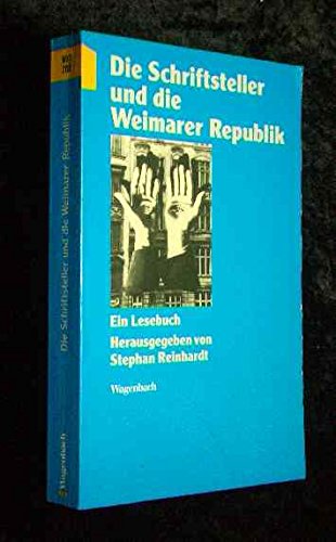 Imagen de archivo de Die Schriftsteller und die Weimarer Republik a la venta por medimops