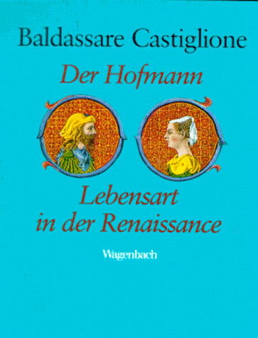 9783803122643: Der Hofmann. Lebensart in der Renaissance