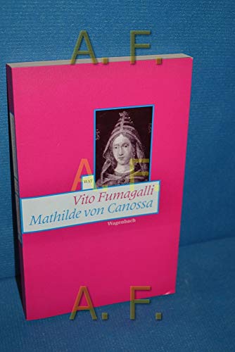 Beispielbild fr Mathilde von Canossa zum Verkauf von medimops