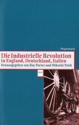 Beispielbild fr Die Industrielle Revolution in England, Deutschland, Italien zum Verkauf von Ammareal