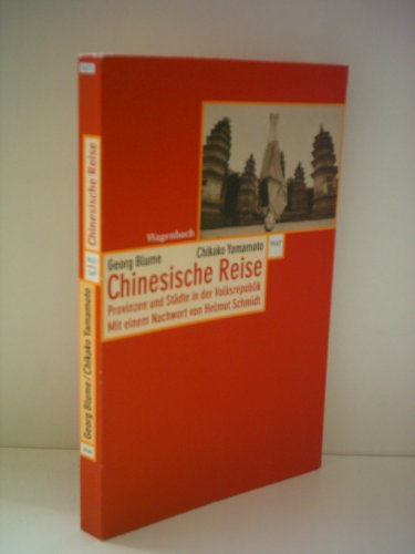 9783803123480: Chinesische Reise. Provinzen und Stdte in der Volksrepublik.