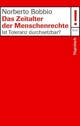 Beispielbild fr Das Zeitalter der Menschenrechte: Ist Toleranz durchsetzbar? zum Verkauf von medimops