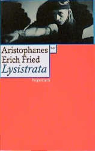 Stock image for Lysistrata: Die Komdie Des Aristophanes. Kommentiert V. Barbara Sichtermann. Mit E. Materialsammlung V. Heinke Lehmann for sale by Revaluation Books