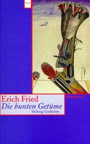 Stock image for Die bunten Getüme. Siebzig Gedichte. for sale by ThriftBooks-Dallas
