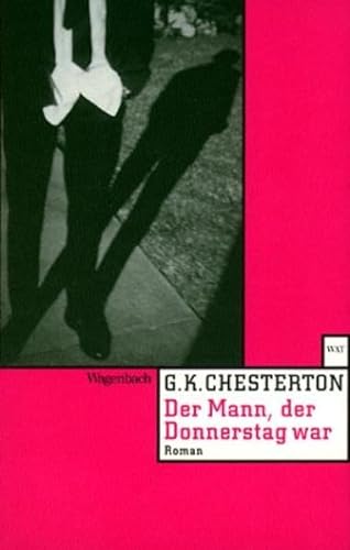 Der Mann, der Donnerstag war. Roman. (9783803124555) by Chesterton, Gilbert Keith