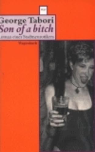 Son of a bitch.: Roman eines Stadtneurotikers.