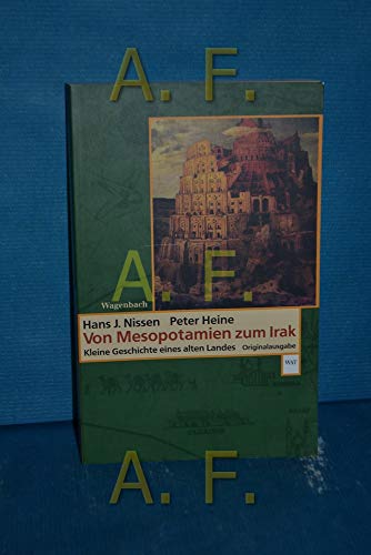 Imagen de archivo de Von Mesopotamien zum Irak. Kleine Geschichte des alten Landes a la venta por Harle-Buch, Kallbach