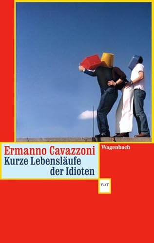 Imagen de archivo de Kurze Lebenslufe Der Idioten: Kalendergeschichten. Vite Brevi Di Idioti a la venta por Revaluation Books