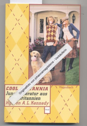 9783803125330: Cool Britannia. Junge Literatur aus Grobritannien