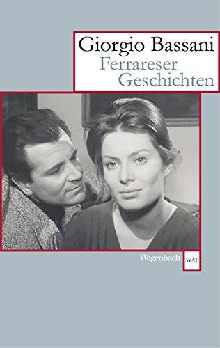Ferrareser Geschichten: Ausgezeichnet Mit Dem Premio Strega 1956 - Bassani, Giorgio Aus D. Italien. V. Herbert Schlüter; Bassani, Giorgio; Schlüter, Herbert