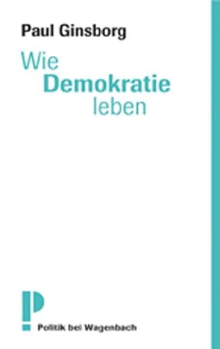 9783803125811: Wie Demokratie leben?: Deutsche Erstausgabe