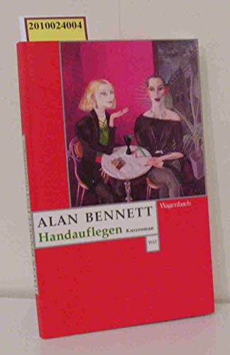 Handauflegen: Kurzroman (9783803126061) by Bennett, Alan
