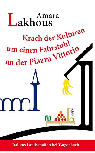 Stock image for Krach der Kulturen um einen Fahrstuhl an der Piazza Vittorio for sale by medimops