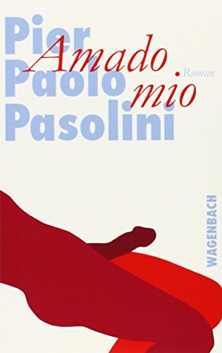 Amado mio (German Edition) (9783803126634) by Pasolini, Pier Paolo