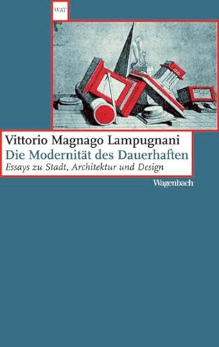 Stock image for Lampugnani, V: Modernitt des Dauerhaften for sale by Blackwell's