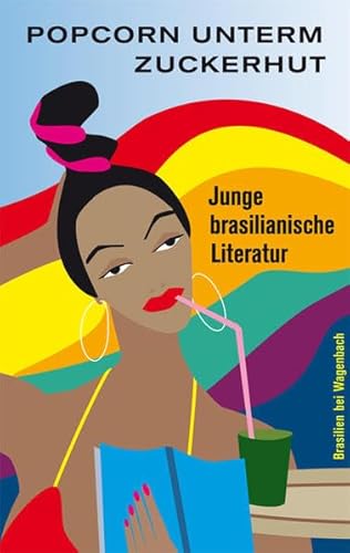 9783803127075: Popcorn unterm Zuckerhut: Junge brasilianische Literatur