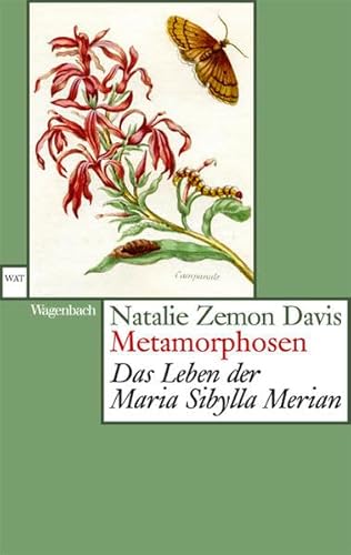 Beispielbild fr Metamorphosen: Das Leben der Maria Sibylla Merian (WAT) zum Verkauf von medimops