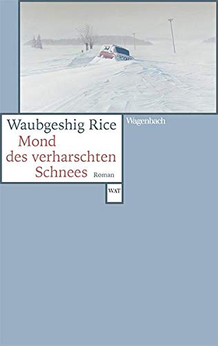 Beispielbild fr Mond des verharschten Schnees (Wagenbachs andere Taschenbcher): Deutsche Erstausgabe zum Verkauf von medimops