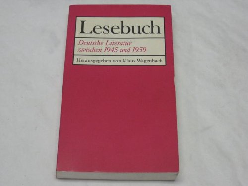 Imagen de archivo de Lesebuch. Deutsche Literatur zwischen 1945 und 1959. a la venta por Wonder Book