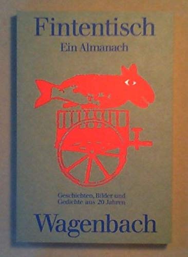 Beispielbild fr Fintentisch. Ein Almanach. Geschichten, Bilder u. Gedichte aus 20 Jahren zum Verkauf von Paderbuch e.Kfm. Inh. Ralf R. Eichmann