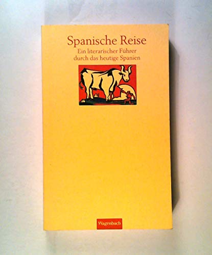 Beispielbild für Spanische Reise. Ein literarischer FÃ¼hrer durch das heutige Spanien [Perfect Paperback] Berenberg, Heinrich von zum Verkauf von tomsshop.eu