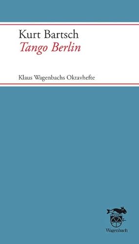 Beispielbild fr Tango Berlin: Klaus Wagenbachs Oktavhefte zum Verkauf von medimops