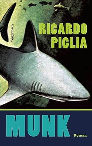 Munk (Quartbuch) - Ricardo Piglia