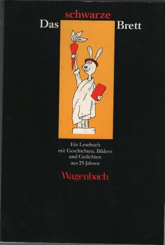 9783803135483: Das schwarze Brett. Ein Almanach. Geschichten, Bilder und Gedichte aus 25 Jahren