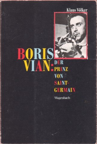 Stock image for Boris Vian: Der Prinz von Saint-Germain. for sale by Antiquariat & Verlag Jenior