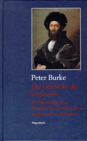 Die Geschicke des 'Hofmann'. (9783803135872) by Burke, Peter