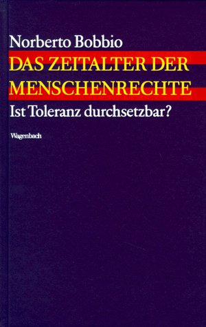 Beispielbild fr Das Zeitalter der Menschenrechte. Ist Toleranz durchsetzbar? zum Verkauf von medimops