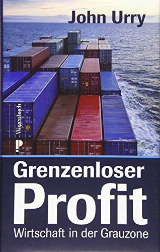 Stock image for Grenzenloser Profit: Wirtschaft in der Grauzone for sale by medimops