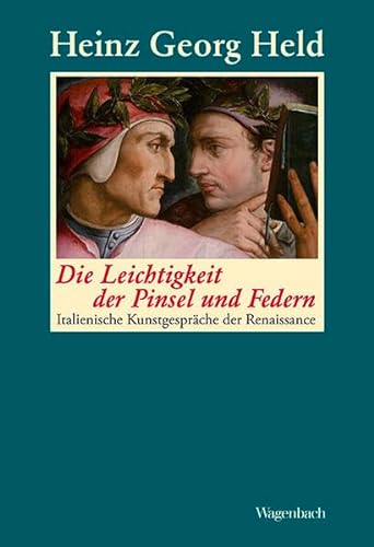 9783803136596: Die Leichtigkeit der Pinsel und Federn: Italienische Kunstgesprche der Renaissance (Allgemeines Programm - Sachbuch)
