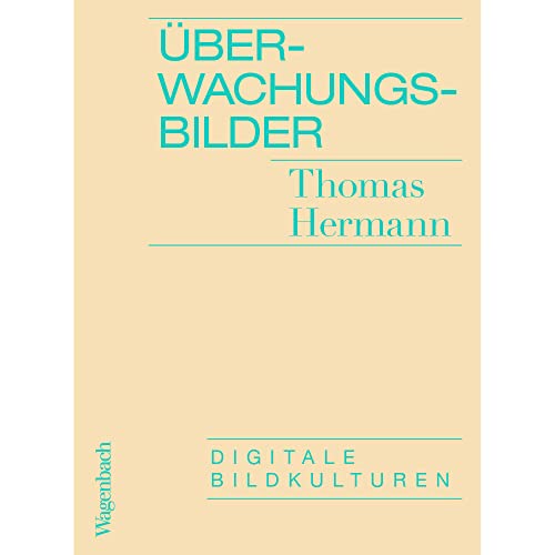 9783803137234: berwachungsbilder: Digitale Bildkulturen