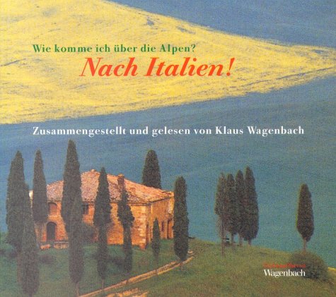 Stock image for Wie komme ich ber die Alpen? Nach Italien. CD. for sale by medimops