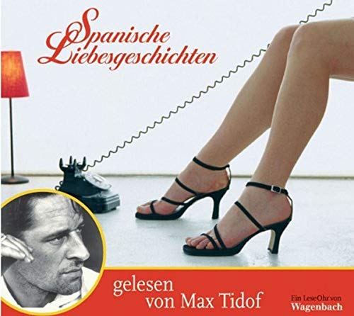 Spanische Liebesgeschichten - Max Tidof