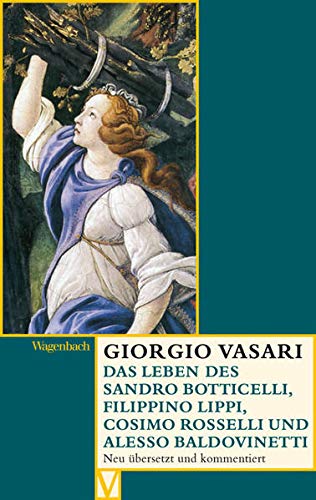 Stock image for Das Leben Des Sandro Botticelli, Filippino Lippi, Cosimo Rosselli Und Alesso Baldovinetti for sale by Revaluation Books