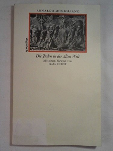 Imagen de archivo de Die Juden in der Alten Welt. M. e. Vorwort v. Karl Christ, a la venta por modernes antiquariat f. wiss. literatur