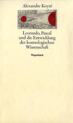 Beispielbild fr Leonardo, Pascal und die Entwicklung der kosmologischen Wissenschaft. zum Verkauf von Antiquariat & Verlag Jenior
