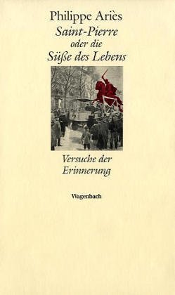 Beispielbild fr Saint-Pierre oder die Se des Lebens. Versuche der Erinnerung zum Verkauf von Kultgut