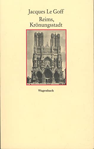 Stock image for Reims, Krnungsstadt. A. d. Franz. v. B. Schwibs. for sale by Bojara & Bojara-Kellinghaus OHG