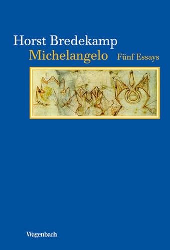 9783803151797: Michelangelo: Fnf Essays