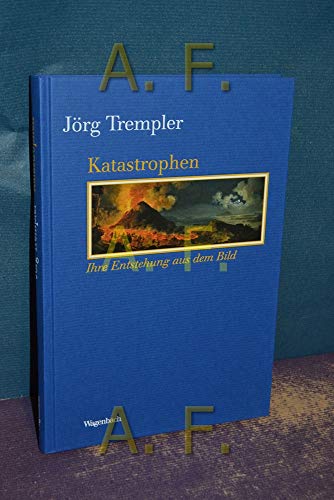 Katastrophen. - Jörg Trempler