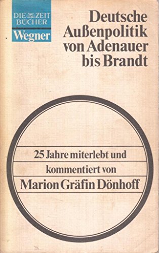 Beispielbild fr Deutsche Auenpolitik Von Adenauer Bis Brandt zum Verkauf von Anybook.com